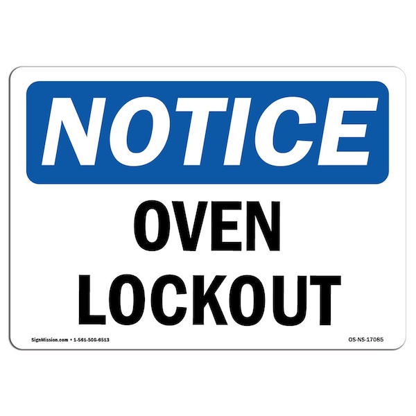Safety Sign, OSHA Notice, 3.5" Height, Oven Lockout Sign, Landscape, 10PK